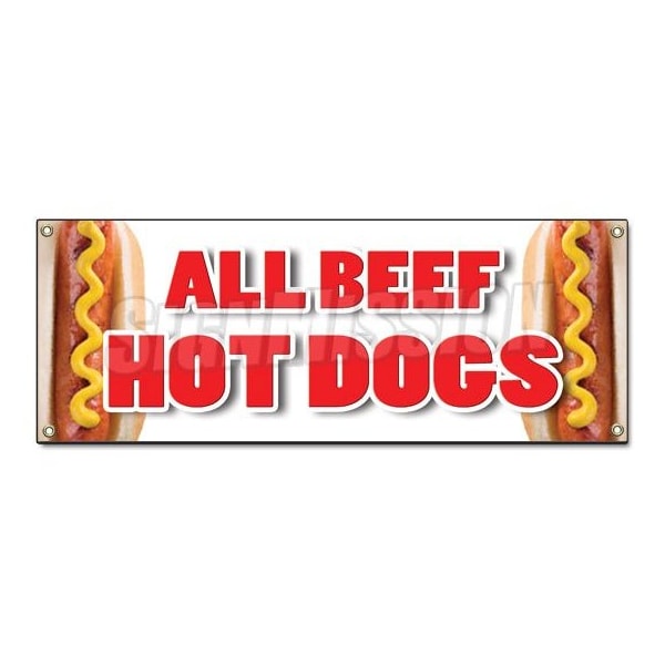 ALL BEEF HOT DOGS BANNER SIGN red hots weiner franks burgers footlong